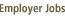 Employer Jobs