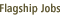 Flagship Jobs