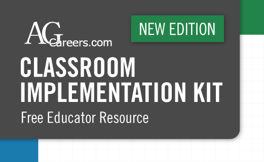 Educators’ Classroom Implementation Kit from AgCareers.com: New Updated Edition